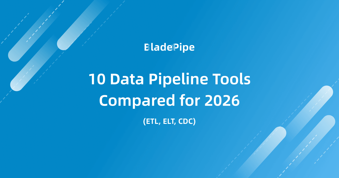 10 Best Data Pipeline Tools Compared for 2026 (ETL/ELT, CDC)