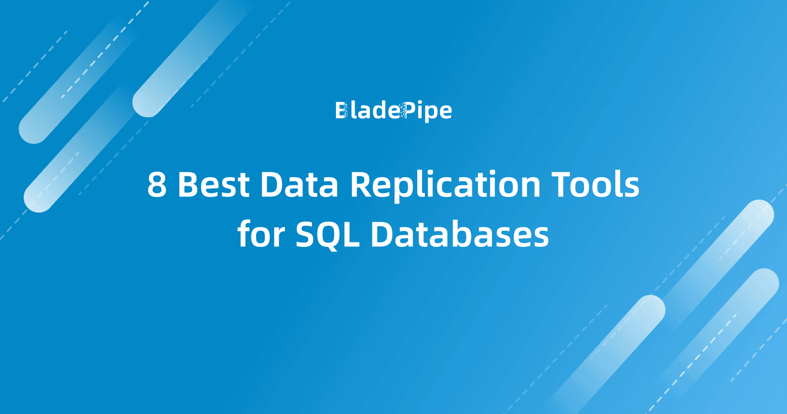 8 Best Data Replication Tools for SQL Databases in 2026