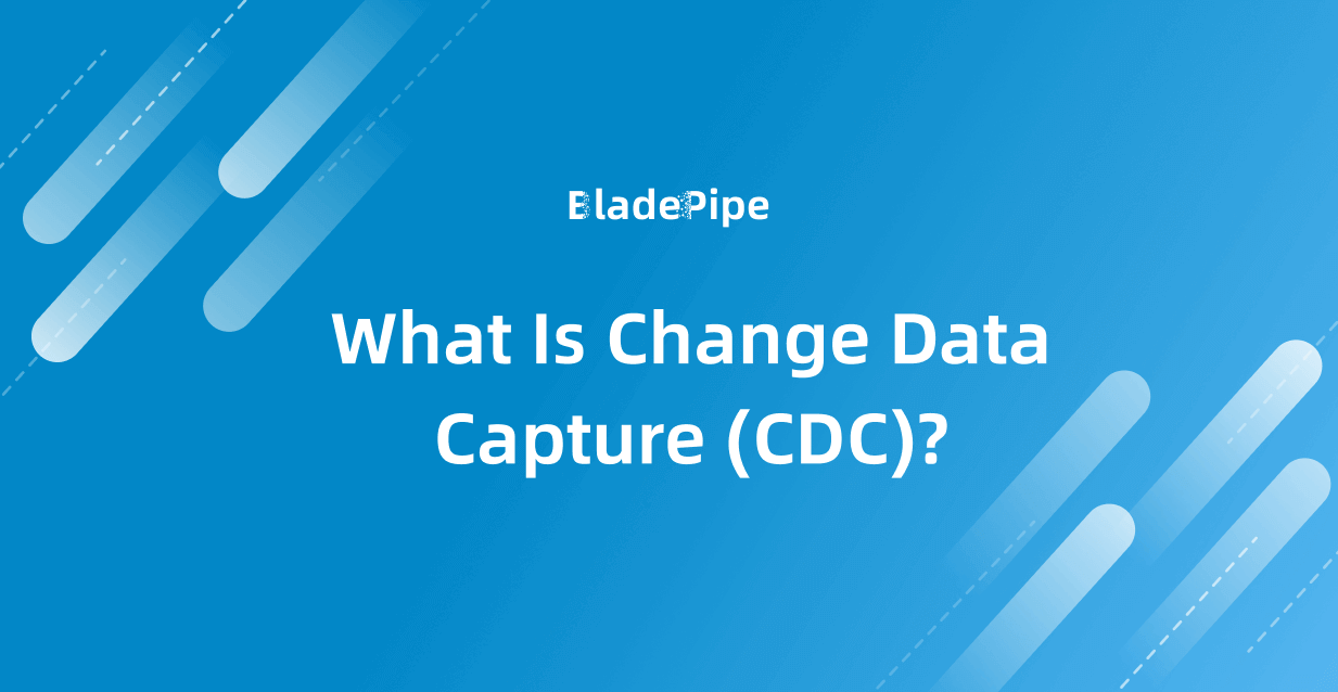 What Is Change Data Capture (CDC)?