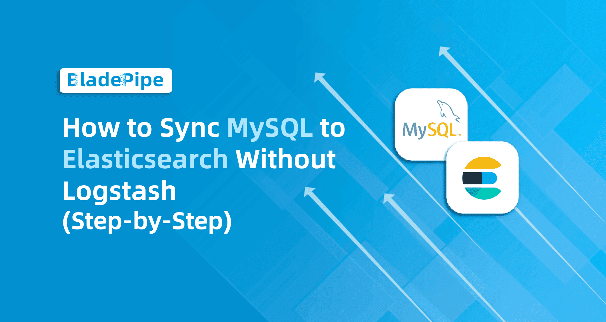 How to Sync MySQL to Elasticsearch Without Logstash (Step-by-Step)