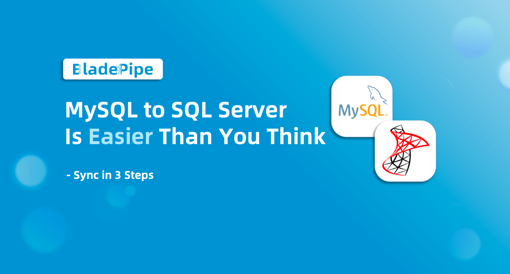 MySQL to SQL Server Sync Is Easier Than You Think - Without Data Loss
