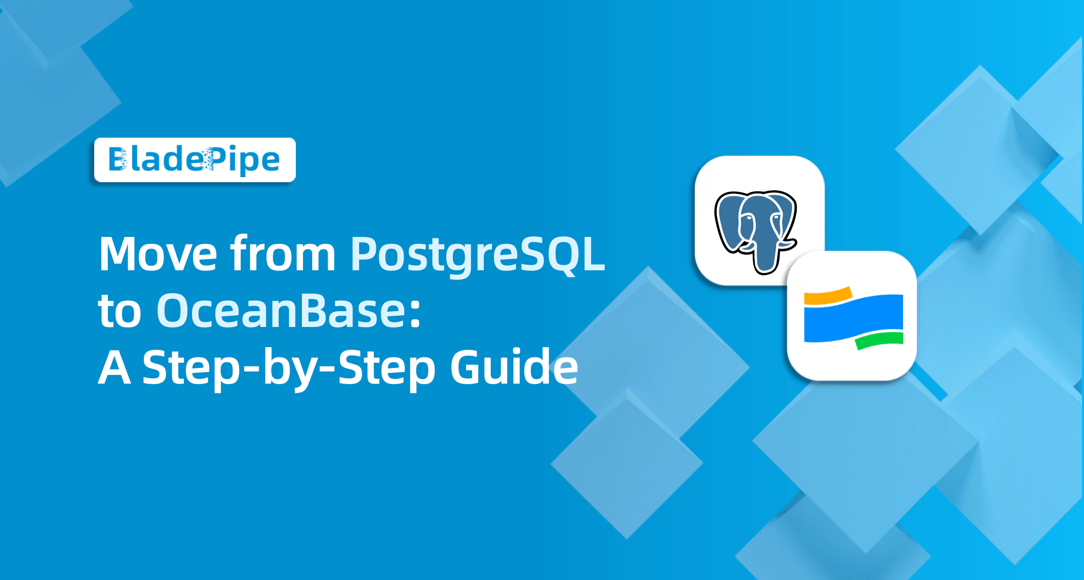 Moving From PostgreSQL to OceanBase: A Step-by-Step Guide
