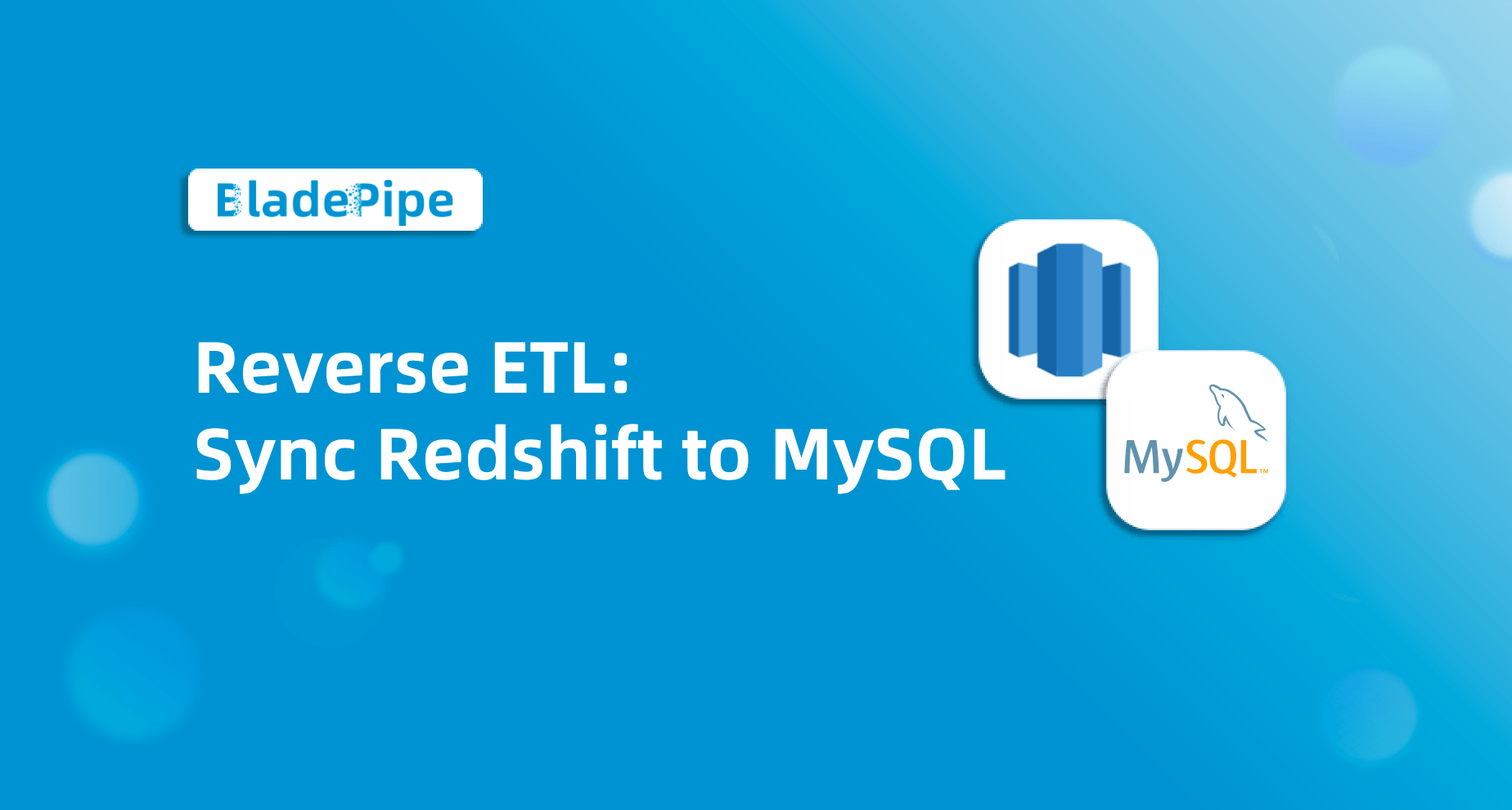 Reverse ETL:Sync Redshift to MySQL Incrementally with Scheduled Scans